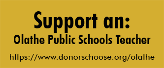Support an Olathe Public Schools Teacher: www.donorschoose.org/olathe